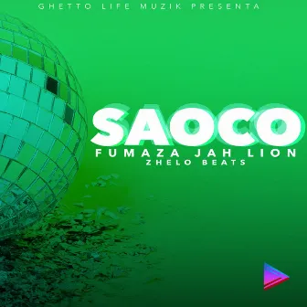 Saoco by Fumaza Jah Lion