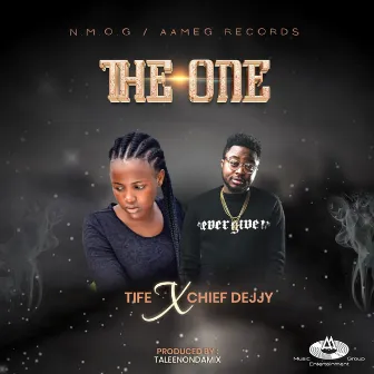 The One by Chief Dejjy