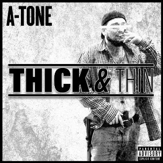 Thick & Thin by A-Tone