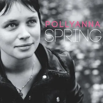 Spring by Pollyanna