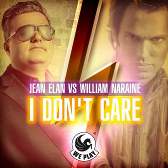 Jean Elan vs. William Naraine - I Don't Care by William Naraine