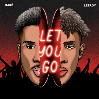 Let You Go by 10kleeroy