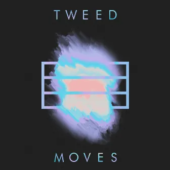 Moves by Tweed