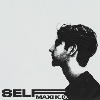 SELF by Maxi K.D.