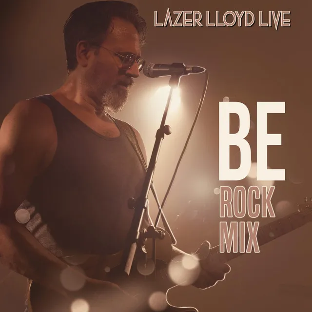 Be (Rock Mix) [Live]