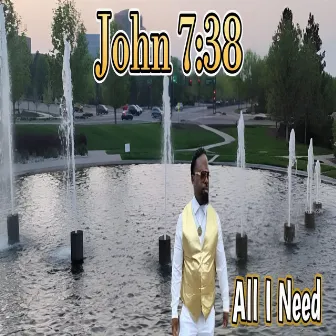 All I Need (Exclusive 2024 Edition) by Ya'akob III Moses Naharu