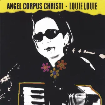 Louie Louie by Angel Corpus Christi