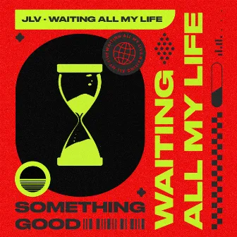 Waiting All My Life by JLV