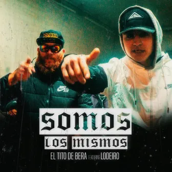 somos los mismos by El Tito Debera