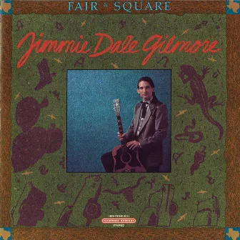 Fair & Square by Jimmie Dale Gilmore