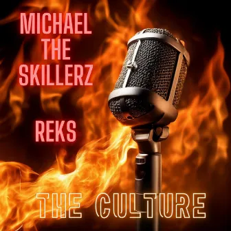 The Culture by Michael The Skillerz