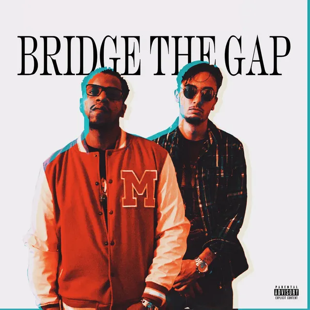 Bridge the Gap