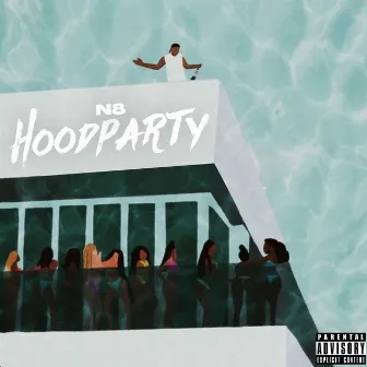 HOODPARTY by N8