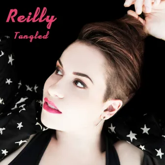 Tangled by Reilly