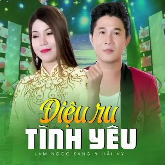 Điệu Ru Tình Yêu by Lâm Ngọc Sang