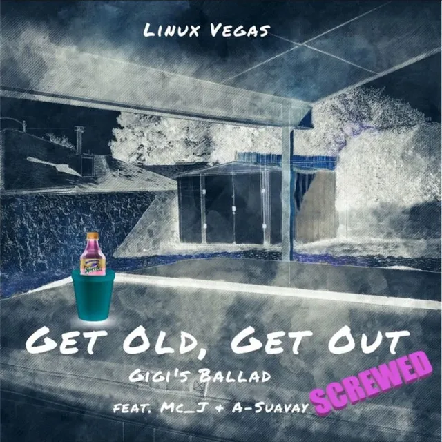 Get Old, Get Out / GiGi's Ballad Screwed - Screwed