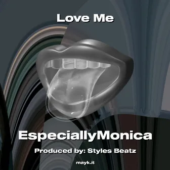 Love Me by EspeciallyMonica