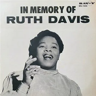 In Memory Of Ruth Davis by The Davis Sisters