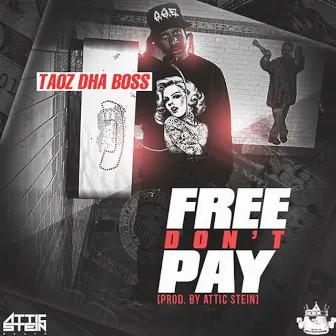 Free Don't Pay by Taoz Dha Boss