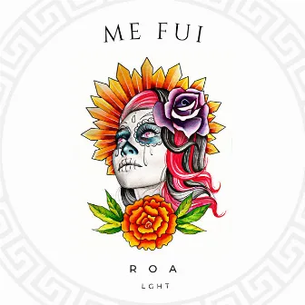 Me Fui by LGHT