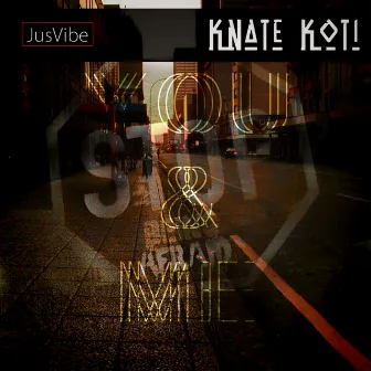 You & Me by Knate Koti