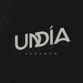 Un día by Akranom