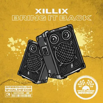 Bring It Back by XilliX