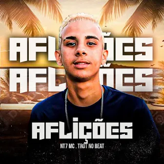 Aflições by Nt7 Mc