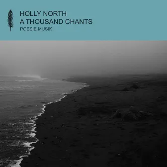 A Thousand Chants by Holly North