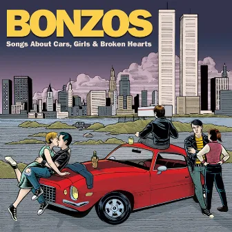 Songs About Cars, Girls & Broken Hearts by Bonzos