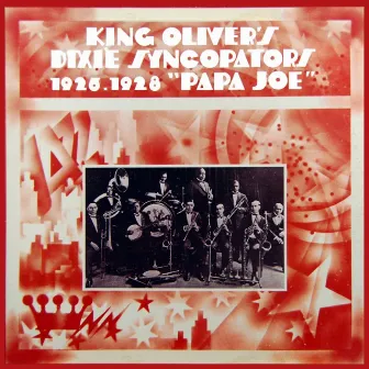 Papa Joe by King Oliver's Dixie Syncopators