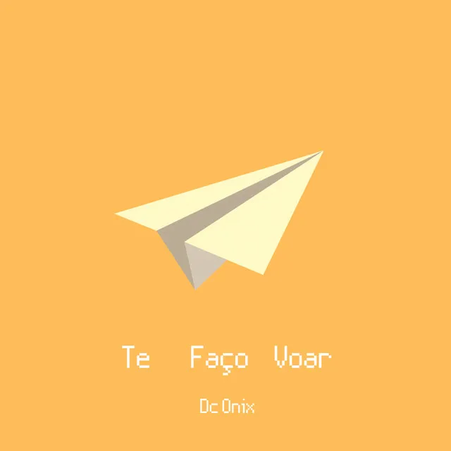 Te Faço Voar