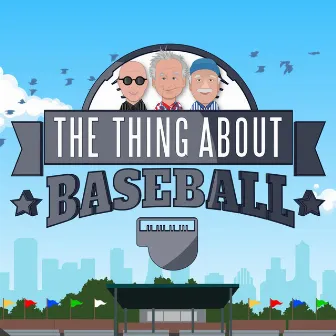 The Thing About Baseball by Paul Shaffer