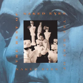 Best Of by Naked Eyes