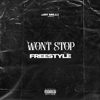 Wont Stop (Freestyle) by Unknown Artist