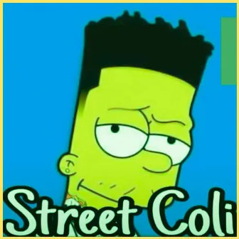 Cerita by Street Coli