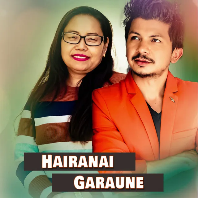 Hairanai Garaune