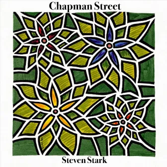 Chapman Street by Steven Stark