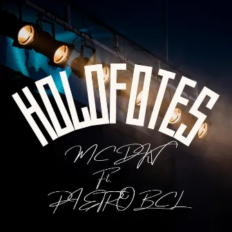 Holofotes by Mc DKV