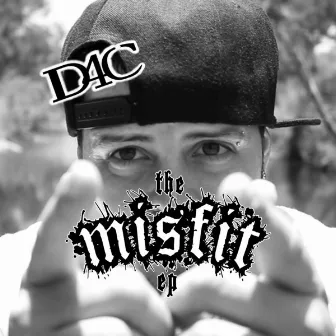 The Misfit EP by D4C