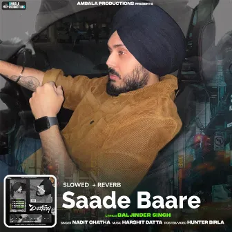 Saade Baare (Slowed + Reverb) by Nadit Chatha