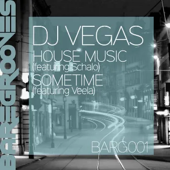 House Music / Sometime by DJ Vegas