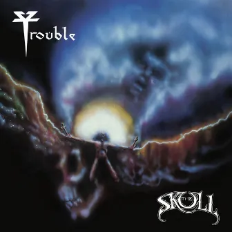 The Skull (Remastered 2020) by Trouble