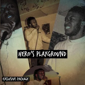 Hero's Playground by Exclusive.Package