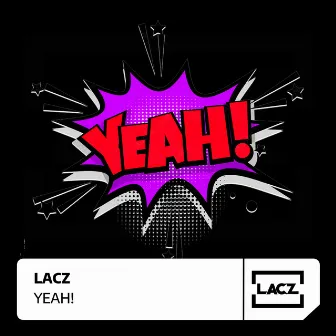 Yeah! (Radio Edit) by Matias Lacz