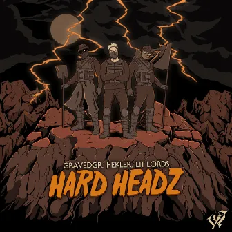 HARD HEADZ by Lit Lords