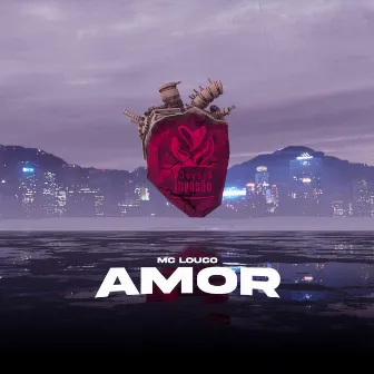 Amor by MC Louco