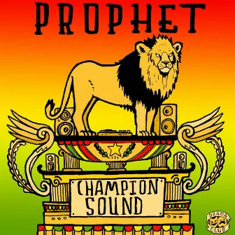 Champion Sound by Prophet