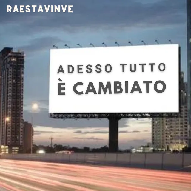 Adesso tutto è cambiato - Radio Edit