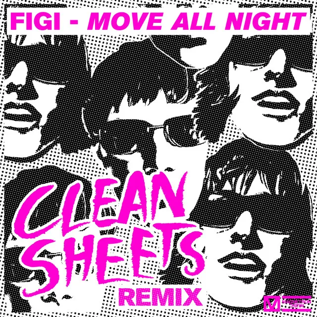 Move All Night - Clean Sheets Remix